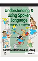 Understanding and Using Spoken Language