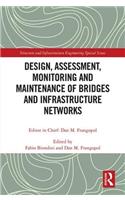 Design, Assessment, Monitoring and Maintenance of Bridges and Infrastructure Networks