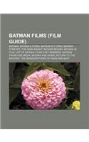 Batman Films (Film Guide)