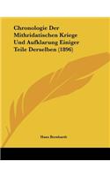 Chronologie Der Mithridatischen Kriege Und Aufklarung Einiger Teile Derselben (1896)
