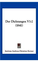 Der Dichtungen V1-2 (1841)