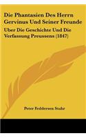 Phantasien Des Herrn Gervinus Und Seiner Freunde