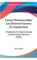 Ensayo Historico Sobre Los Diversos Generos De Arquitectura