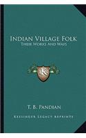 Indian Village Folk