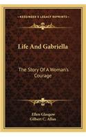 Life And Gabriella