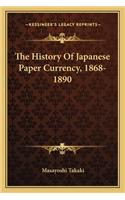 History Of Japanese Paper Currency, 1868-1890