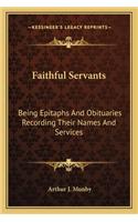 Faithful Servants