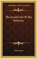 The Social Life of the Hebrews