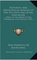 Historical and Philosophical Memoirs of Pius the Sixth and of His Pontificate