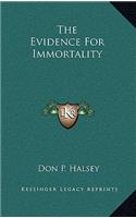 The Evidence for Immortality