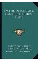 Facezie Di Lodovico Carbone Ferrarese (1900)