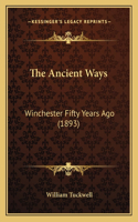 The Ancient Ways