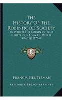 History Of The Robinhood Society