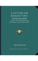 A Lecture On Analogy Out-Analogized
