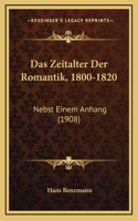 Das Zeitalter Der Romantik, 1800-1820