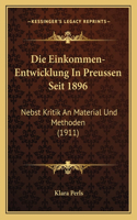 Die Einkommen-Entwicklung In Preussen Seit 1896