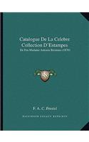 Catalogue De La Celebre Collection D'Estampes