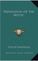 Preparation Of The Mystic