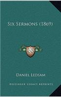 Six Sermons (1869)