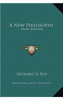 A New Philosophy: Henri Bergson