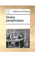 Divine Paraphrases.