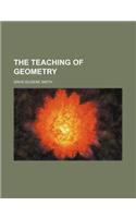 The Teaching of Geometry