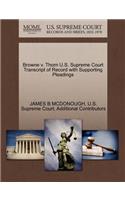 Browne V. Thorn U.S. Supreme Court Transcript of Record with Supporting Pleadings