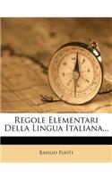 Regole Elementari Della Lingua Italiana...