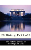 FBI History, Part 2 of 8