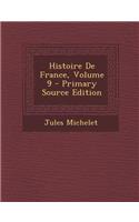 Histoire de France, Volume 9