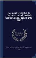 Memoirs of the Duc de Lauzun (Armand Louis de Gontant, duc de Biron), 1747-1783