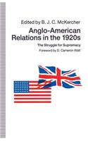 Anglo-American Relations in the 1920s