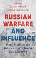 Russian Warfare and Influence