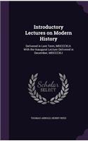 Introductory Lectures on Modern History