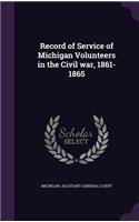 Record of Service of Michigan Volunteers in the Civil war, 1861-1865