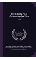 South Libby Flats Comprehensive Plan