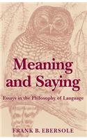 Meaning and Saying