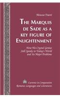 Marquis de Sade as a Key Figure of Enlightenment