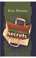 Bag With No Secrets