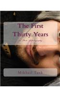 The First Thirty Years