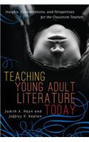 Teaching Young Adult Literature Today