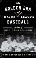 The Golden Era of Major League Baseball