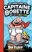 Les Aventures Du Capitaine Bobette En Couleurs: (1 Capitaine Bobette)