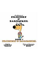 The Adventures of Friendly & Barnackel