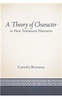 A Theory of Character in New Testament Narrative