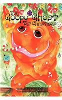 The Goopy Ghost at Christmas