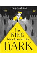 The King Who Banned the Dark