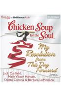 Chicken Soup for the Soul: My Resolution from This Day Forward