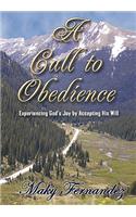 A Call to Obedience: (English)
