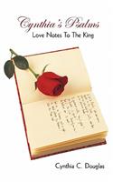 Cynthia's Psalms: Love Notes To The King(English)